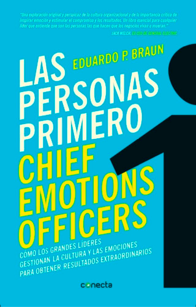 Las Personas Primero - People Firsh Leadership - Eduardo Braun